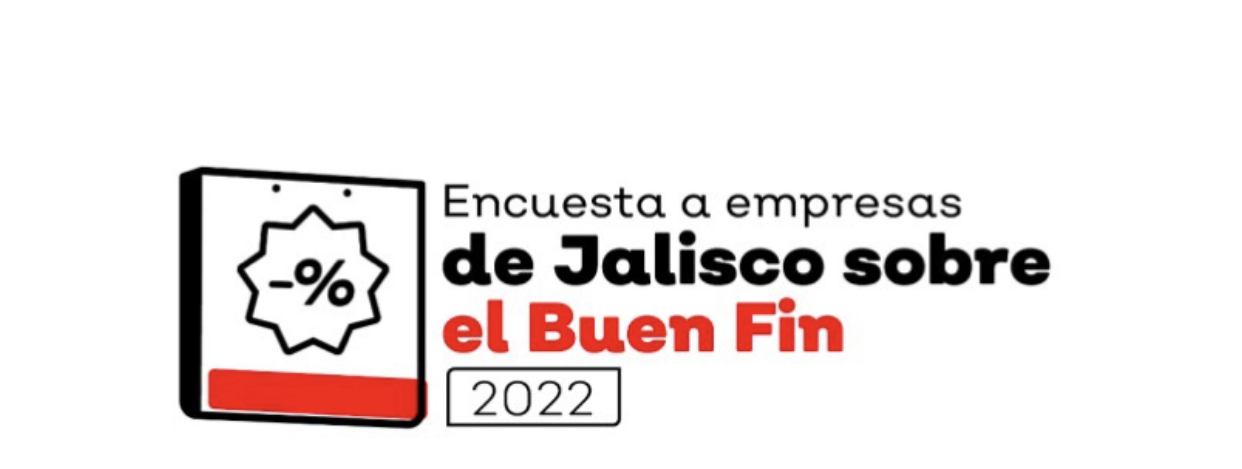 El IIEG presenta resultados de la Encuesta a empresas de Jalisco del Buen Fin 2022