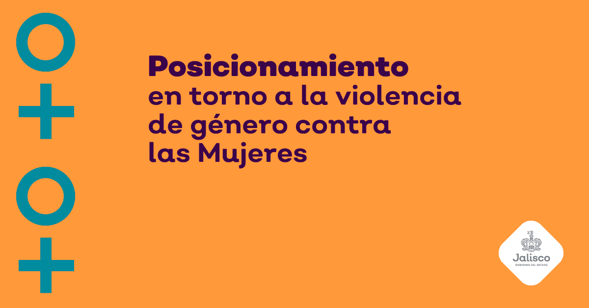 Posicionamiento del C. Gobernador Enrique Alfaro Ramírez en torno a las violencia de género contra las Mujeres