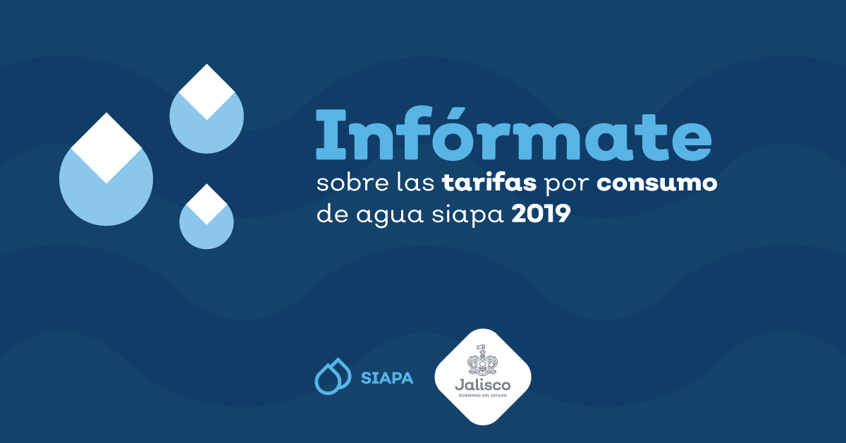 Infórmate sobre las tarifas por consumo de agua SIAPA 2019