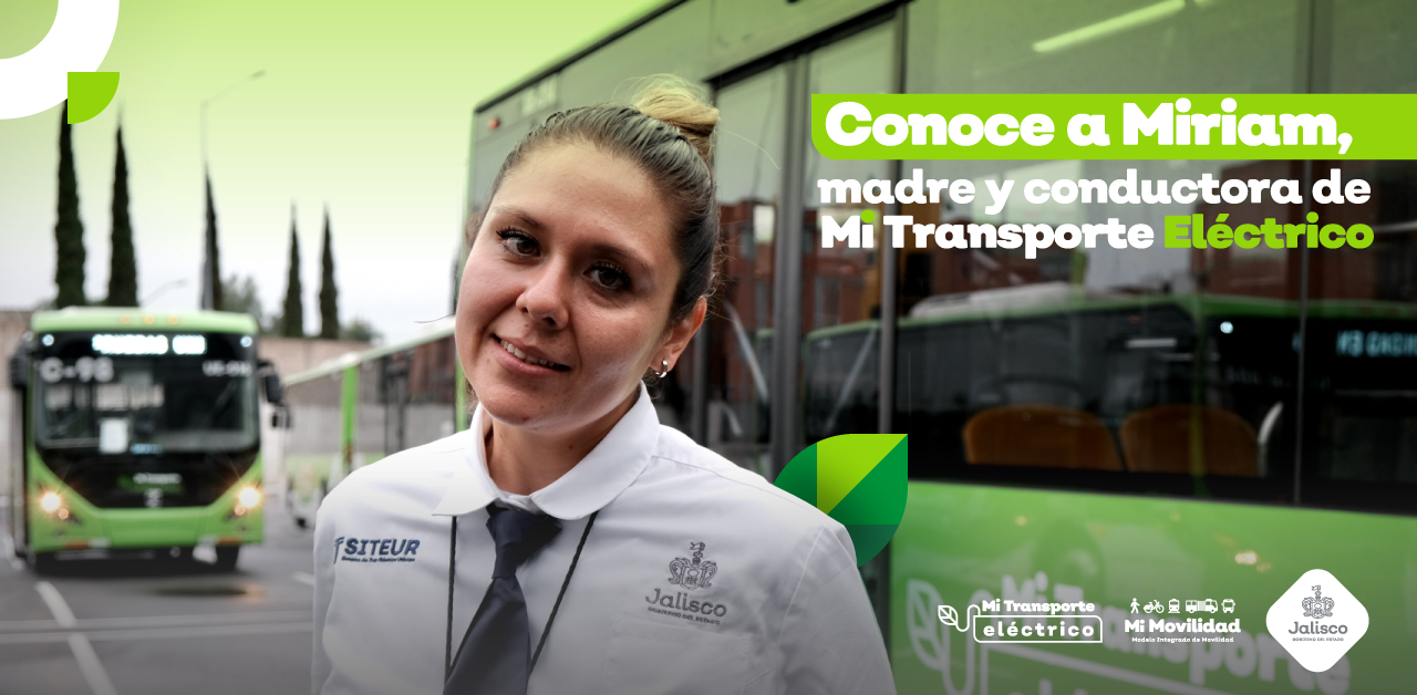 Conoce a Miriam, madre y conductora de Mi Transporte Eléctrico