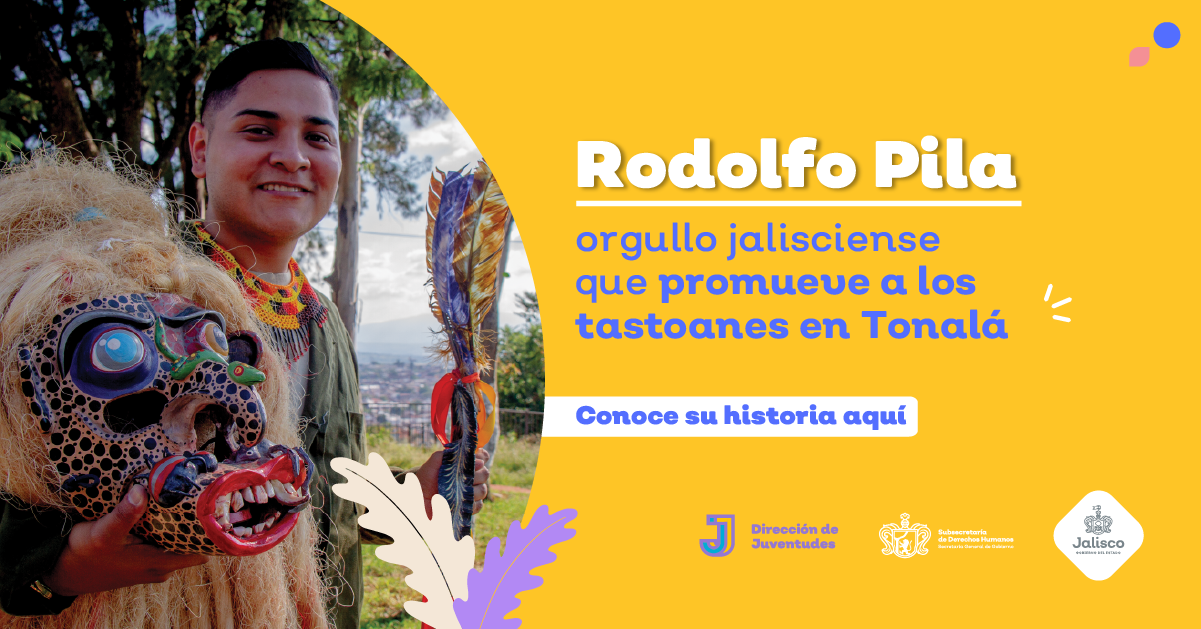 Rodolfo Pila, un orgullo jalisciense que promueve a los tastoanes en Tonalá
