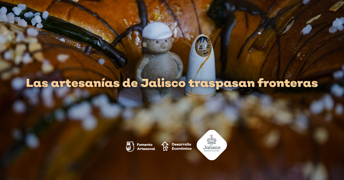 Las artesanías de Jalisco traspasan fronteras a través de Rosca con Causa 