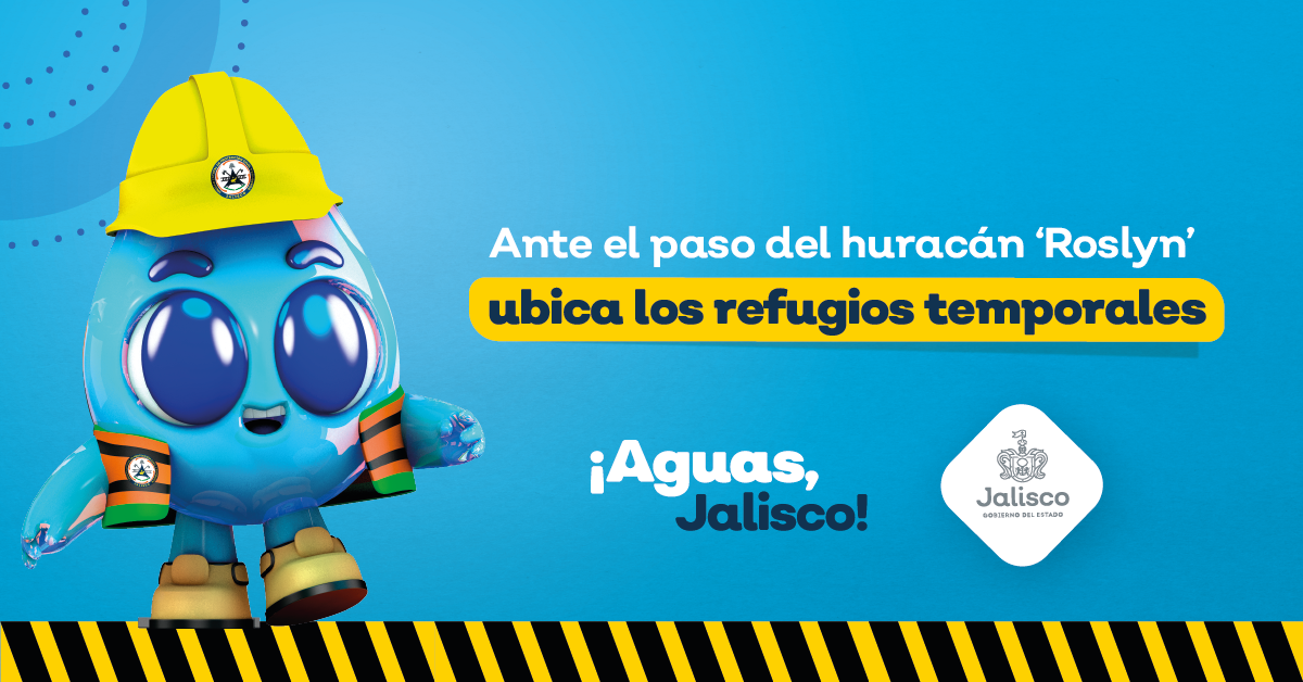 Ante el paso del huracán ‘Roslyn’ ubica los refugios temporales