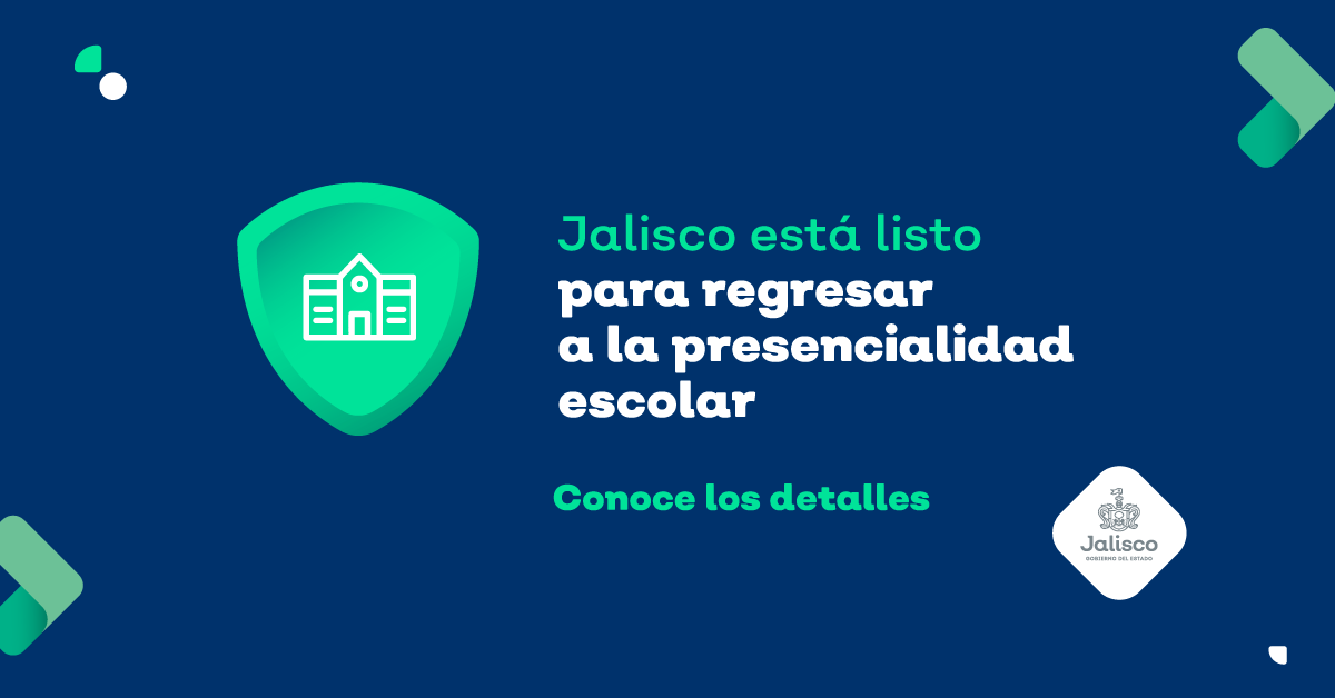Jalisco está listo para regresar a la presencialidad escolar