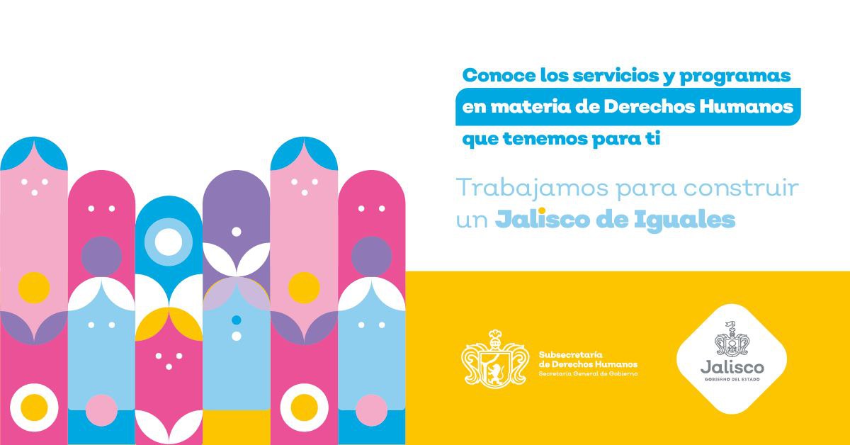 Conoce los programas que implementa la   Subsecretaría de Derechos Humanos