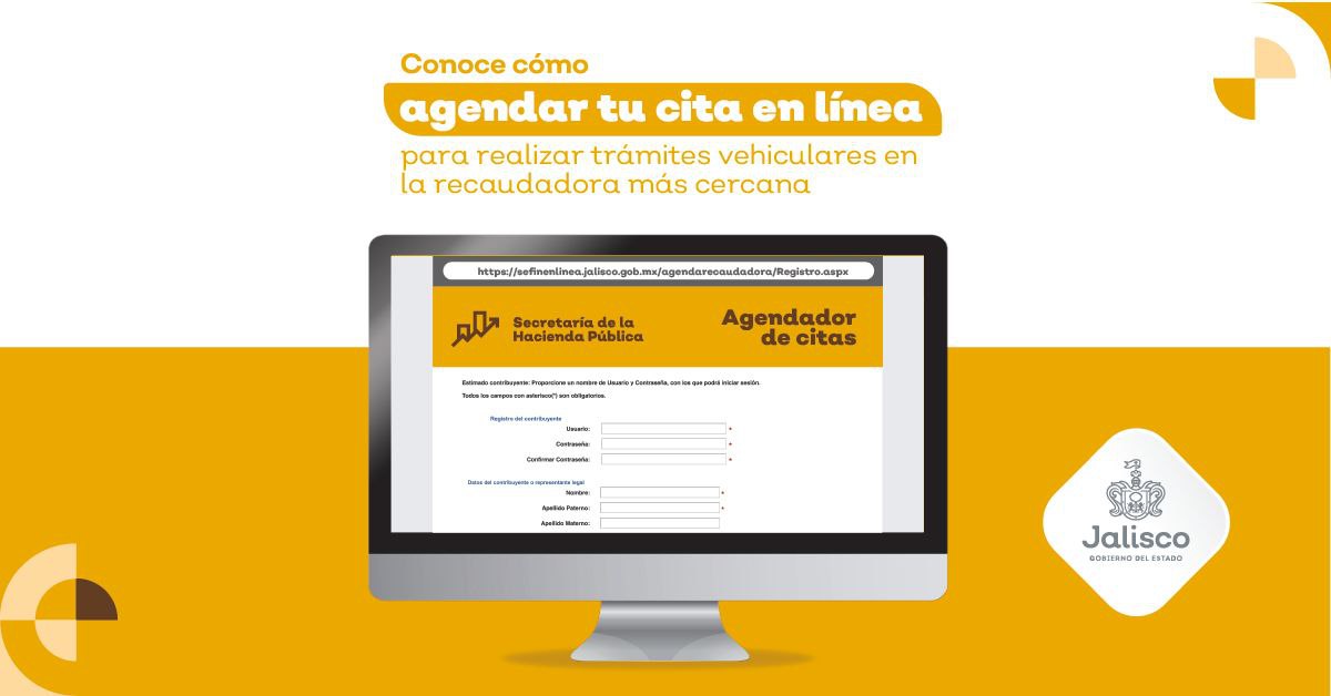 Ya puedes agendar tu cita en línea para cualquier recaudadora de Jalisco