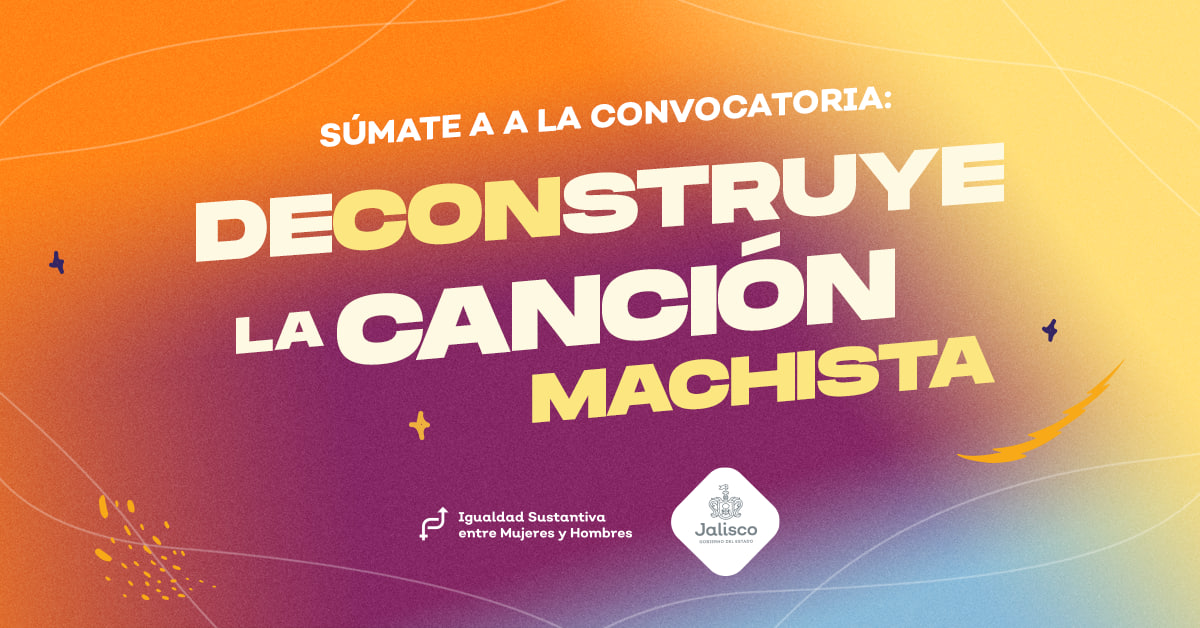 ¡Súmate a la convocatoria De(con)struye la canción machista!