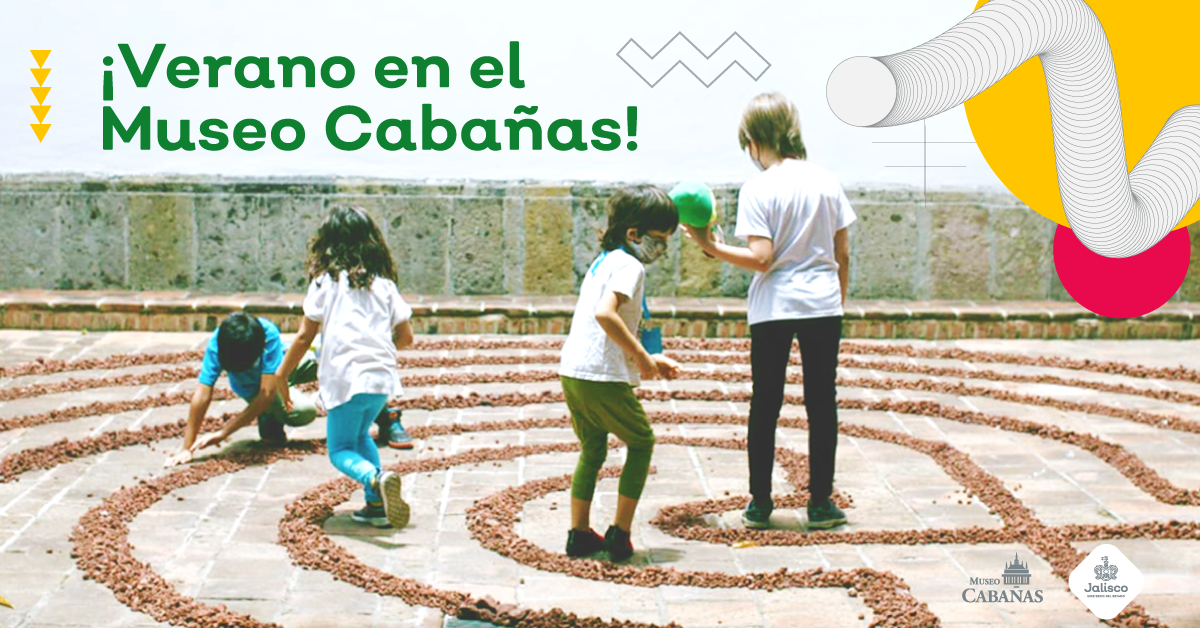 ¡Vacaciones en Museo Cabañas!