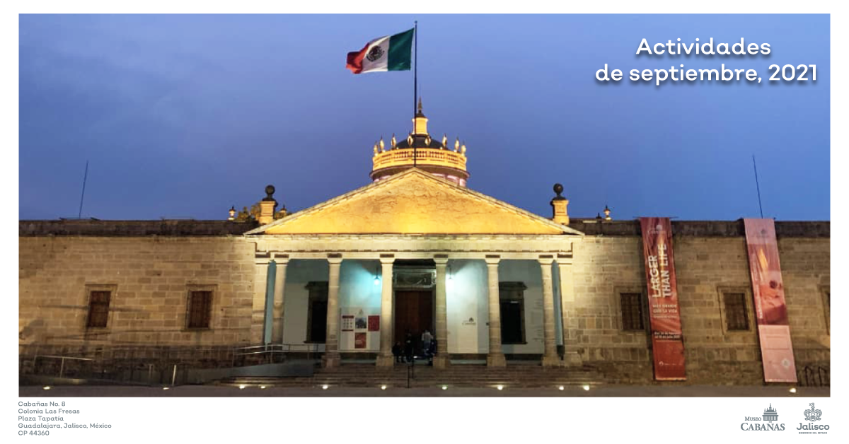 “Noche de museo” en Museo Cabañas en el mes de septiembre