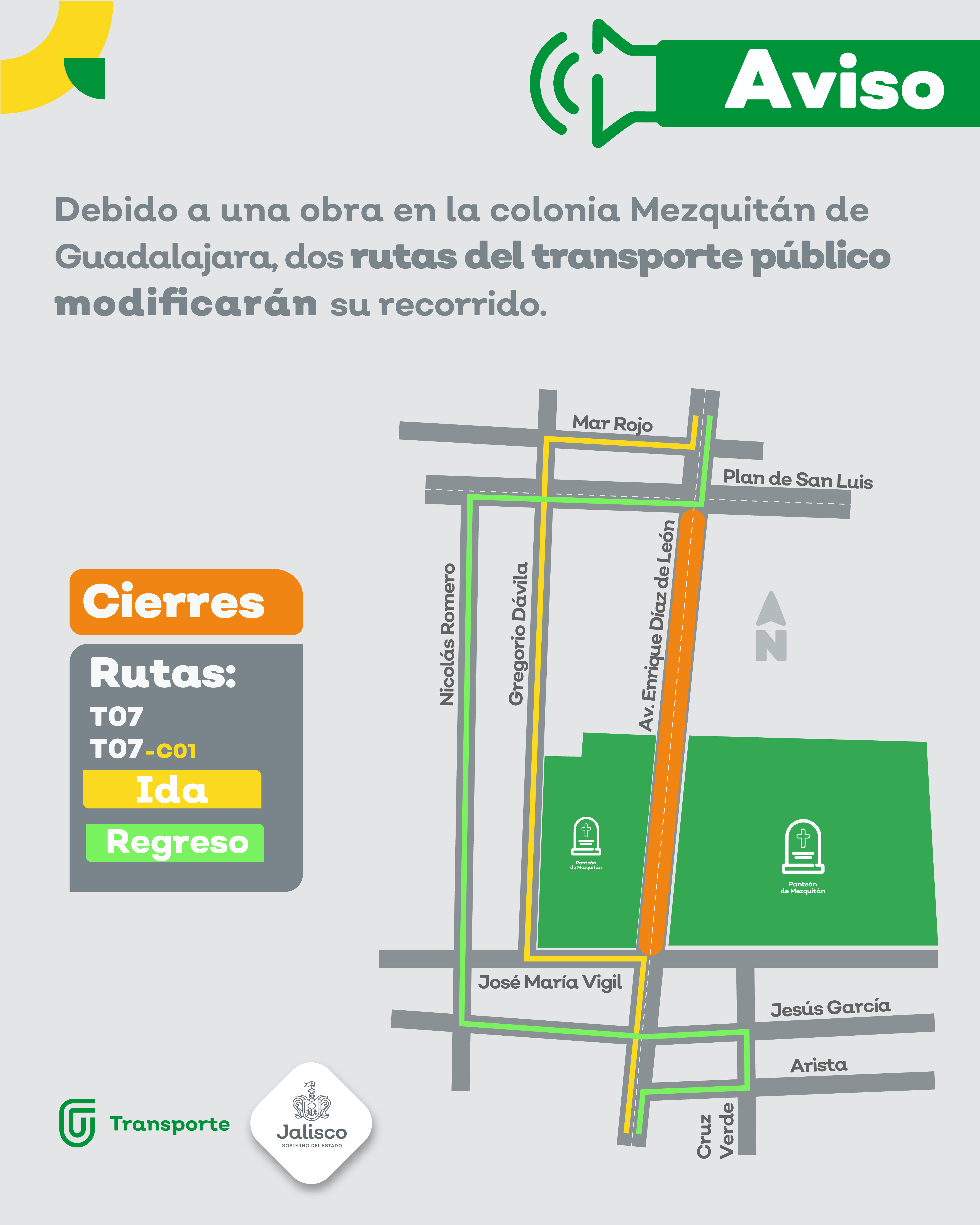 Por obras de infraestructura vial en la zona del Panteón de Mezquitán, las rutas T07 y T07-C01 modificarán su derrotero