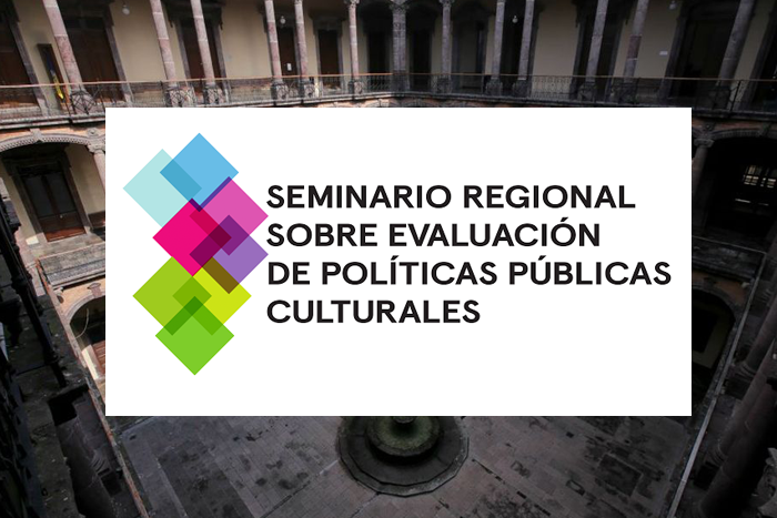 Seminario Regional sobre Evaluación de Políticas Culturales